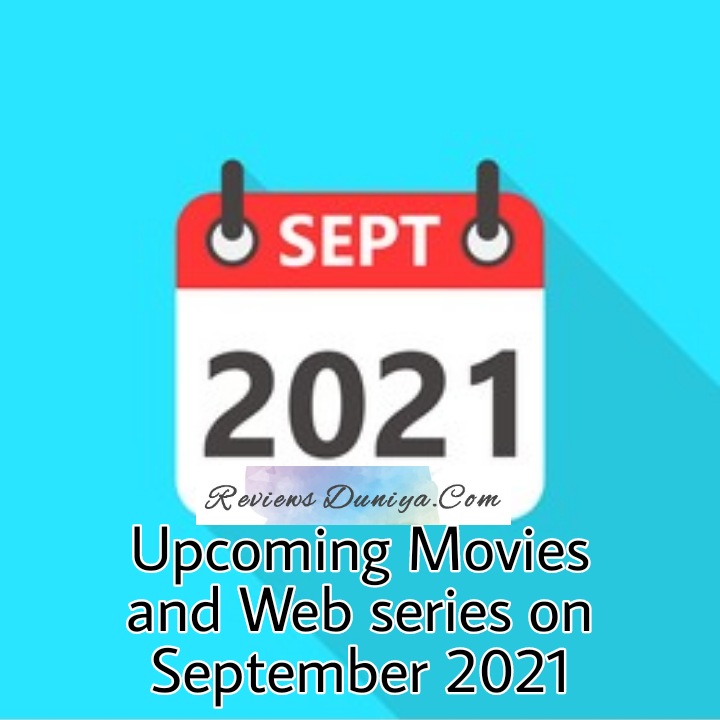 upcoming movies on amazon prime india 2021 september